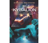 El Kybalión: Edición crítica comentada