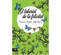El Laberint De La Felicitat
