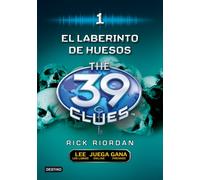 El laberinto de huesos: The 39 Clues 1