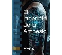 El laberinto de la Amnesia