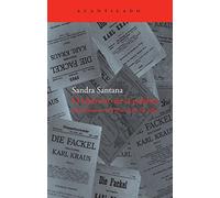 El laberinto de la palabra: Karl Kraus en la Viena de fin de siglo (El Acantilado)