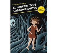 El laberinto de los navegantes (Literatura Juvenil (A Partir De 12 Años) - Código Ciencia)