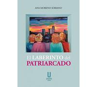EL LABERINTO DEL PATRIARCADO
