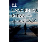 EL LABERINTO RUSO: La guerra de las Mafias (Serie Roncal)