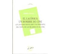 el laconico un hombre de cine