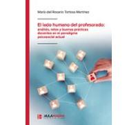 El Lado Humano Del Profesorado: Análisis Retos Y Buenas Práctica S Doc