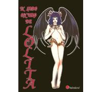 EL LADO OSCURO DE LOLITA - TOMO UNICO - HISTORIA COMPLETA (EL LADO OSCURO DE LOLITA)
