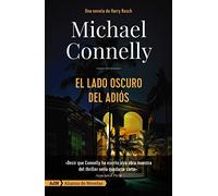 El lado oscuro del adiós (Harry Bosch) (13/20)