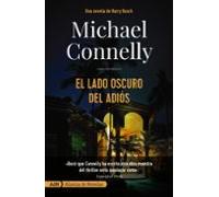el lado oscuro del adios (serie harry bosch 21)