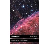 El lado oscuro del universo (El libro de bolsillo - Ciencias)