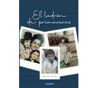 El Ladron De Primaveras