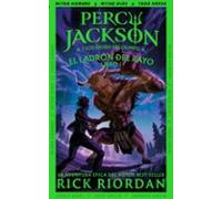 El Ladrón Del Rayo (Percy Jackson Y Los Dioses Del Olimpo 1)