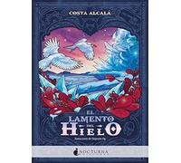 El lamento del hielo: 135 (Literatura Mágica)