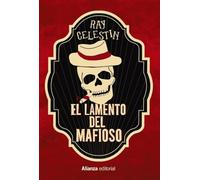 El lamento del mafioso (Alianza Literaria (AL))