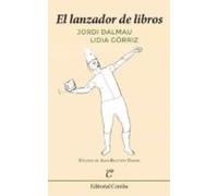 El Lanzador De Libros. Epilogo De Juan Bautista Duran