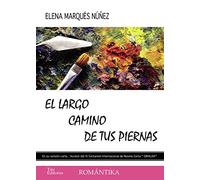 El largo camino de tus piernas