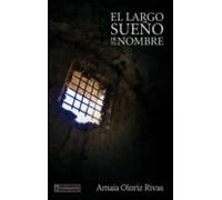 El Largo Sueño De Tu Nombre