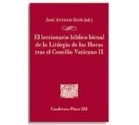 El Leccionario Bíblico Bienal De La Liturgia De Las Horas Tras El Conc