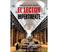 El lector impertinente | José Luis García Martín