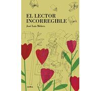 El lector incorregible (Los libros de la falsa)