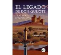 EL LEGADO DE DON QUIJOTE | Rafael Verdejo Román