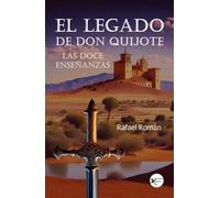 EL LEGADO DE DON QUIJOTE | Rafael Verdejo Román