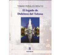 El Legado De Dulcinea Del Toboso