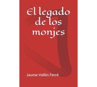 El legado de los monjes