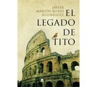 El legado de Tito (SIN COLECCION)