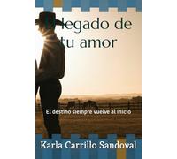 El legado de tu amor: El destino siempre vuelve al inicio (Historias de amor al estilo Texas)