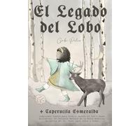 El Legado del Lobo: Inspirador Cuento para Dormir, Basado en las 5 Leyes Biológicas. El Valiente Mensaje de la Nueva Medicina Germánica del Dr. Hamer para niños y niñas.