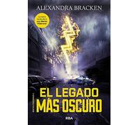 El legado más oscuro / The Darkest Legacy. Book 4