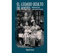 El legado oculto de Kyoto: Misterios que unen generaciones