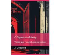 El legado roto de helsing: Voces Que Nunca Fueron Escritas