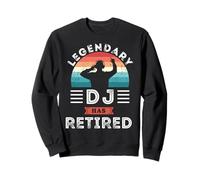El Legendario DJ se ha Jubilado, DJ Retirement Gifts Sudadera