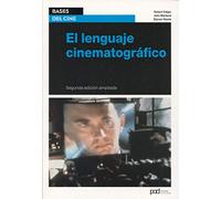El lenguaje cinematográfico (Bases del cine)