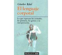 El lenguaje corporal: Lo que expresan las actitudes, las posturas, los gestos y su interpretación (EDAF Bolsillo)