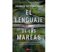 El Lenguaje De Las Mareas (Tapa negra)