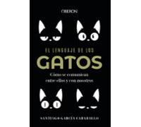 El Lenguaje De Los Gatos (libros Singulares)