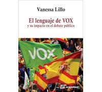 El lenguaje de VOX: y su impacto en el debate público (CONTEMPORANEOS)