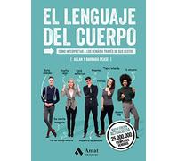 El lenguaje del cuerpo: Cómo interpretar a los demás a través de sus gestos (AMAT)