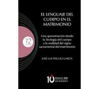 El Lenguaje Del Cuerpo En El Matrimonio (ebook)