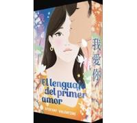 El Lenguaje Del Primer Amor