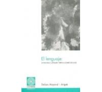 El Lenguaje: Diferencias Culturales Y Desigualdades Sociales