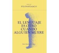 El lenguaje es otro cuando alguien muere: 9 (General)