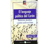 El lenguaje político del Corán: Democracia, pluralismo y justicia social en el Islam (Rompeolas)