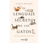 El lenguaje secreto de los gatos (geoPlaneta Ciencia)