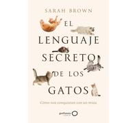 El lenguaje secreto de los gatos (geoPlaneta Ciencia)