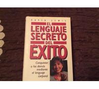 EL LENGUAJE SECRETO DEL EXITO
