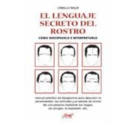 El Lenguaje Secreto Del Rostro (ebook)